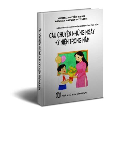 Câu chuyện những ngày kỷ niệm trong năm
