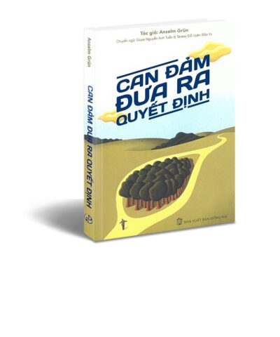 Can đảm đưa ra quyết định