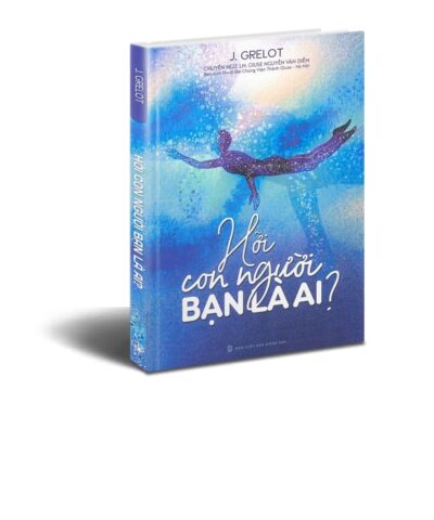 Hỡi con người Bạn là ai?