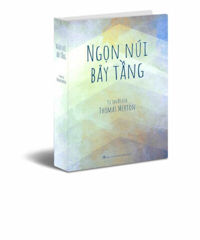 Ngọn núi bảy tầng – Tự thuật của Thomas Merton
