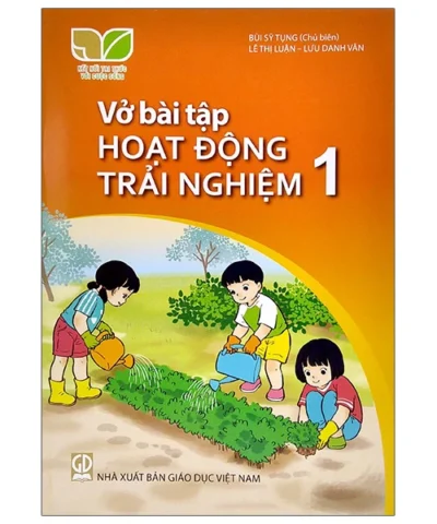 Vở Bài Tập Hoạt Động Trải Nghiệm 1 (Kết Nối) (Chuẩn)