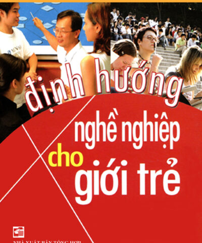 Định hướng nghề nghiệp cho giới trẻ