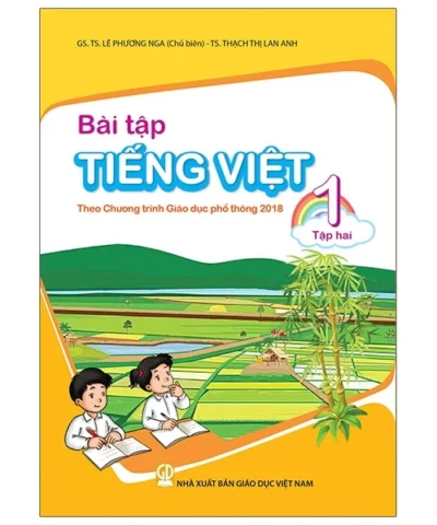 Bài Tập Tiếng Việt 1 - Tập 2 (Theo Chương Trình Giáo Dục Phổ Thông 2018)