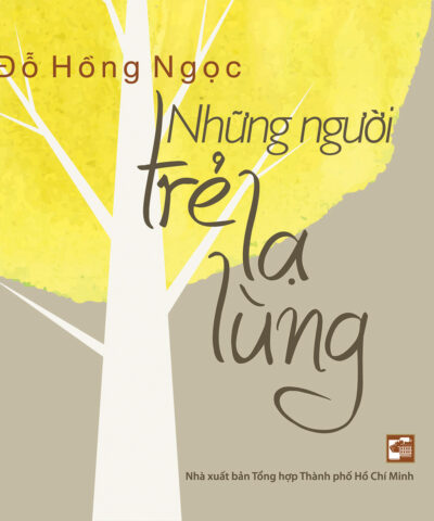 Những người trẻ lạ lùng