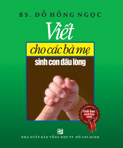 Viết cho các bà mẹ sinh con đầu lòng